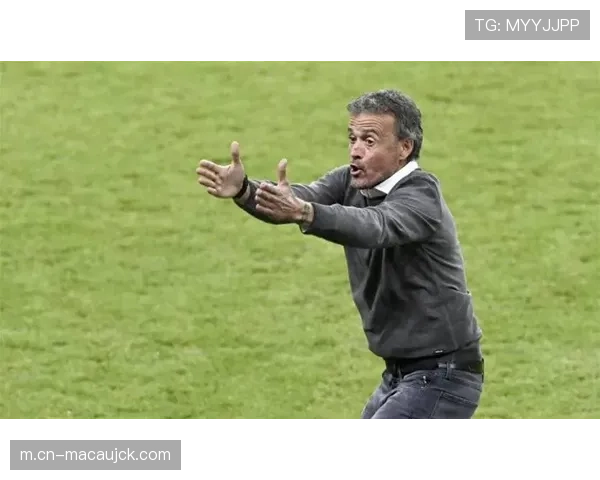 恩里克坚持进攻哲学 坚信创造机会终将转化为进球